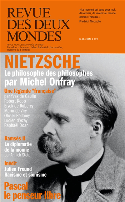 Revue des deux mondes n°4 (2023) - Nietzsche en France ; Pascal, le penseur libre | 