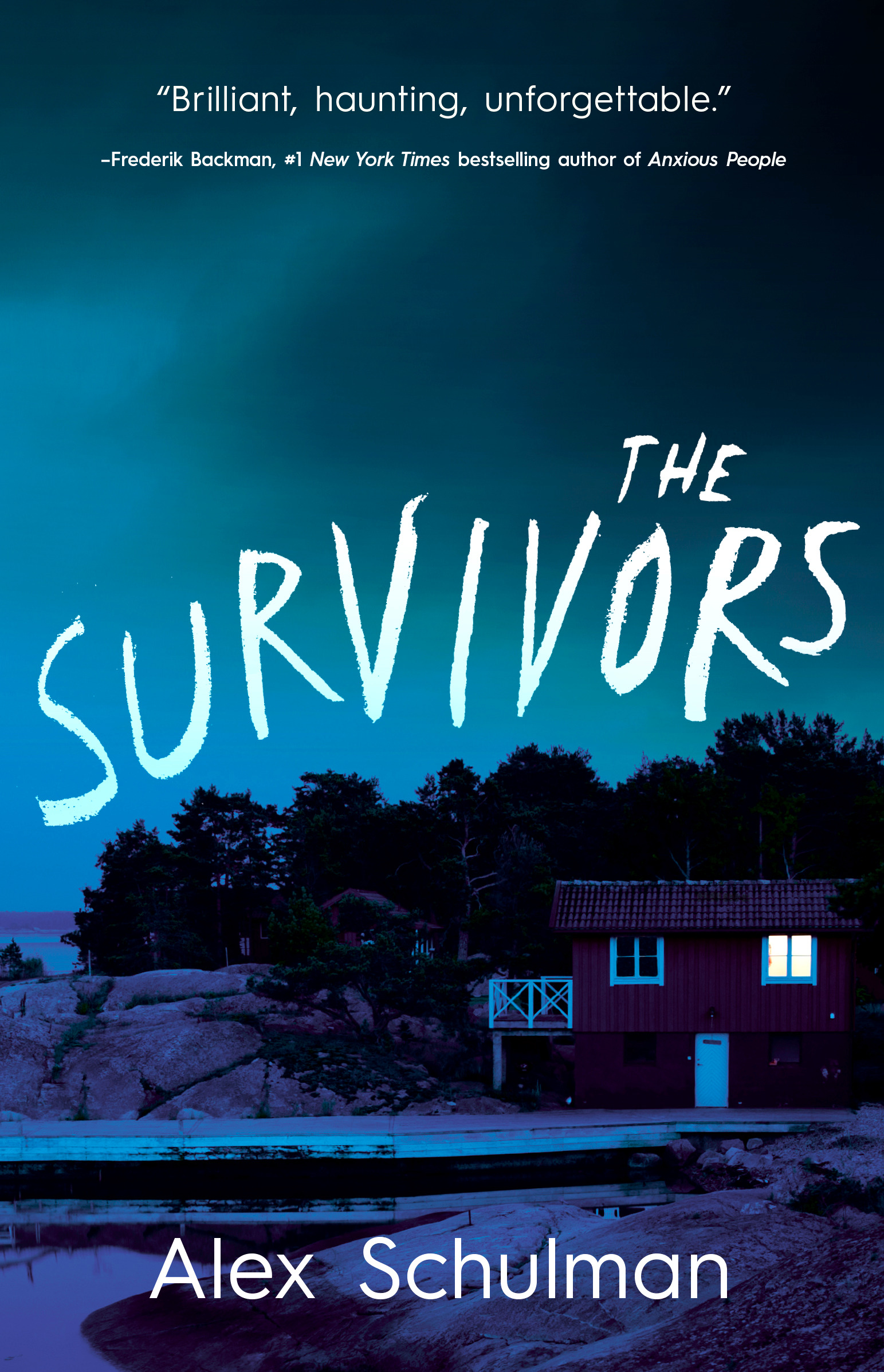 The Survivors : A Novel | Schulman, Alex