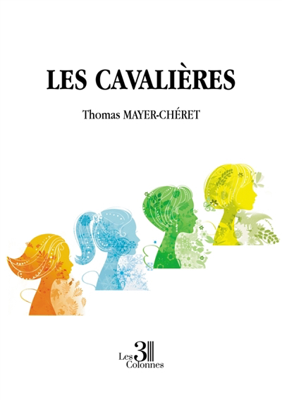 Cavalières (Les) | MAYER-CHÉRET, Thomas