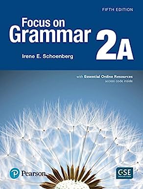 Focus on Grammar 2 Student Book A with Essential Online Resources (5th Edition) | 