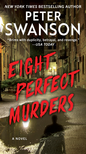 Eight Perfect Murders : A Novel | Swanson, Peter