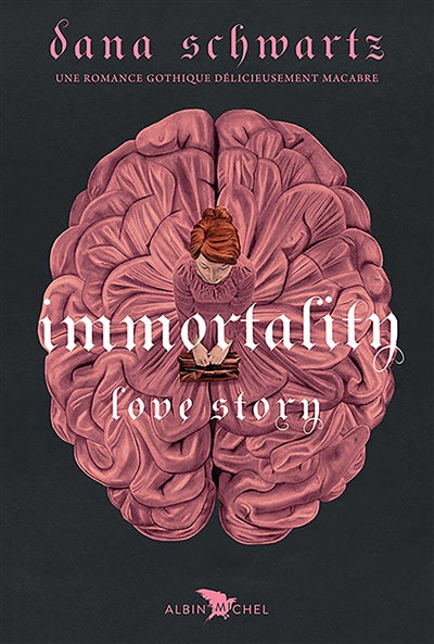Love story T.02 - Immortality | Schwartz, Dana