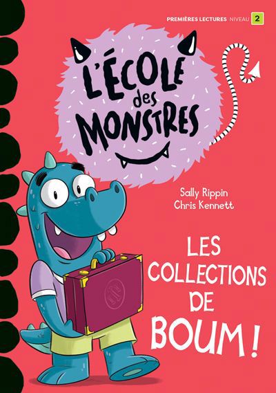 L' école des monstres - La collections de Boum ! : Niveau 2 | Rippin, Sally (Auteur) | Kennett, Chris (Illustrateur)
