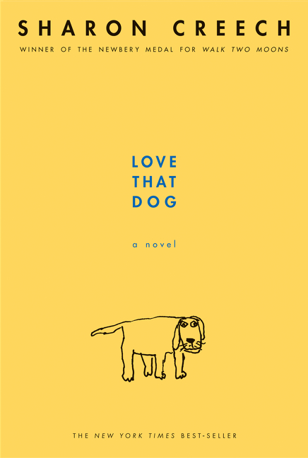 Love That Dog : A Novel | Creech, Sharon
