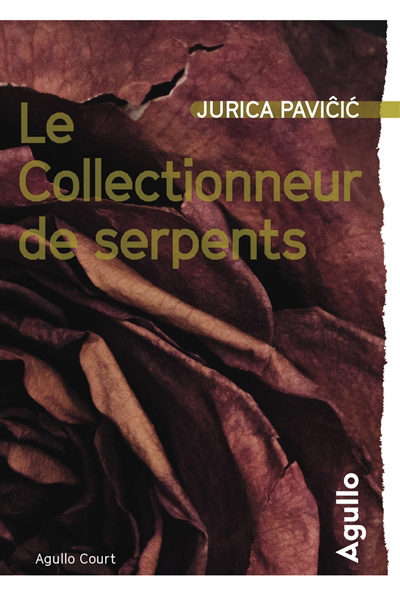collectionneur de serpents : et autres nouvelles (Le) | Pavicic, Jurica
