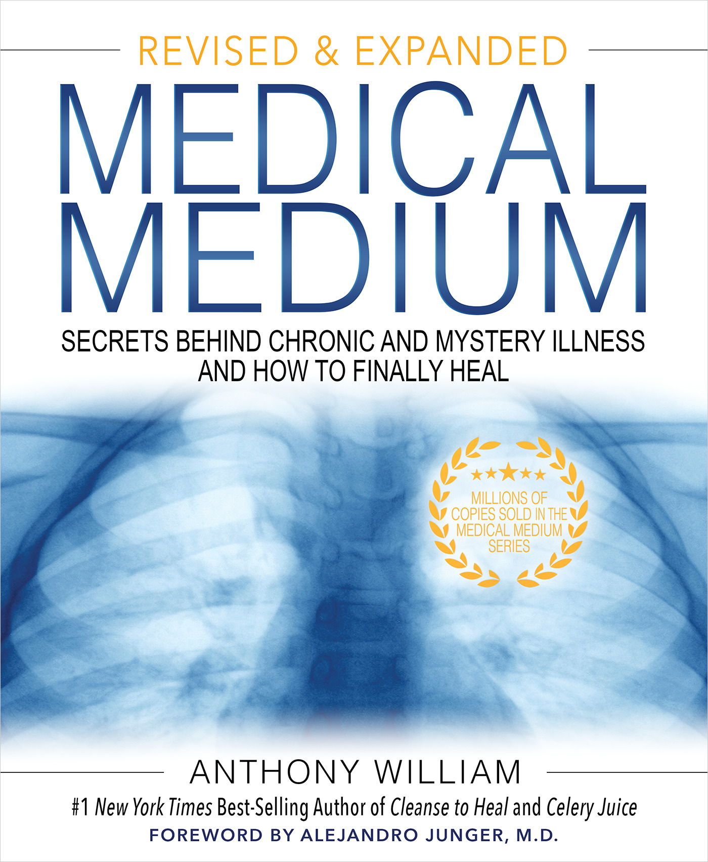 Medical Medium : Secrets Behind Chronic and Mystery Illness and How to Finally Heal (Revised and Expanded Edition) | William, Anthony