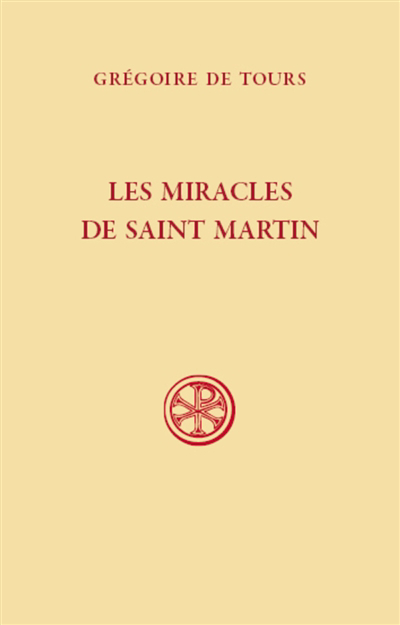 miracles de saint Martin (Les) | Grégoire de Tours