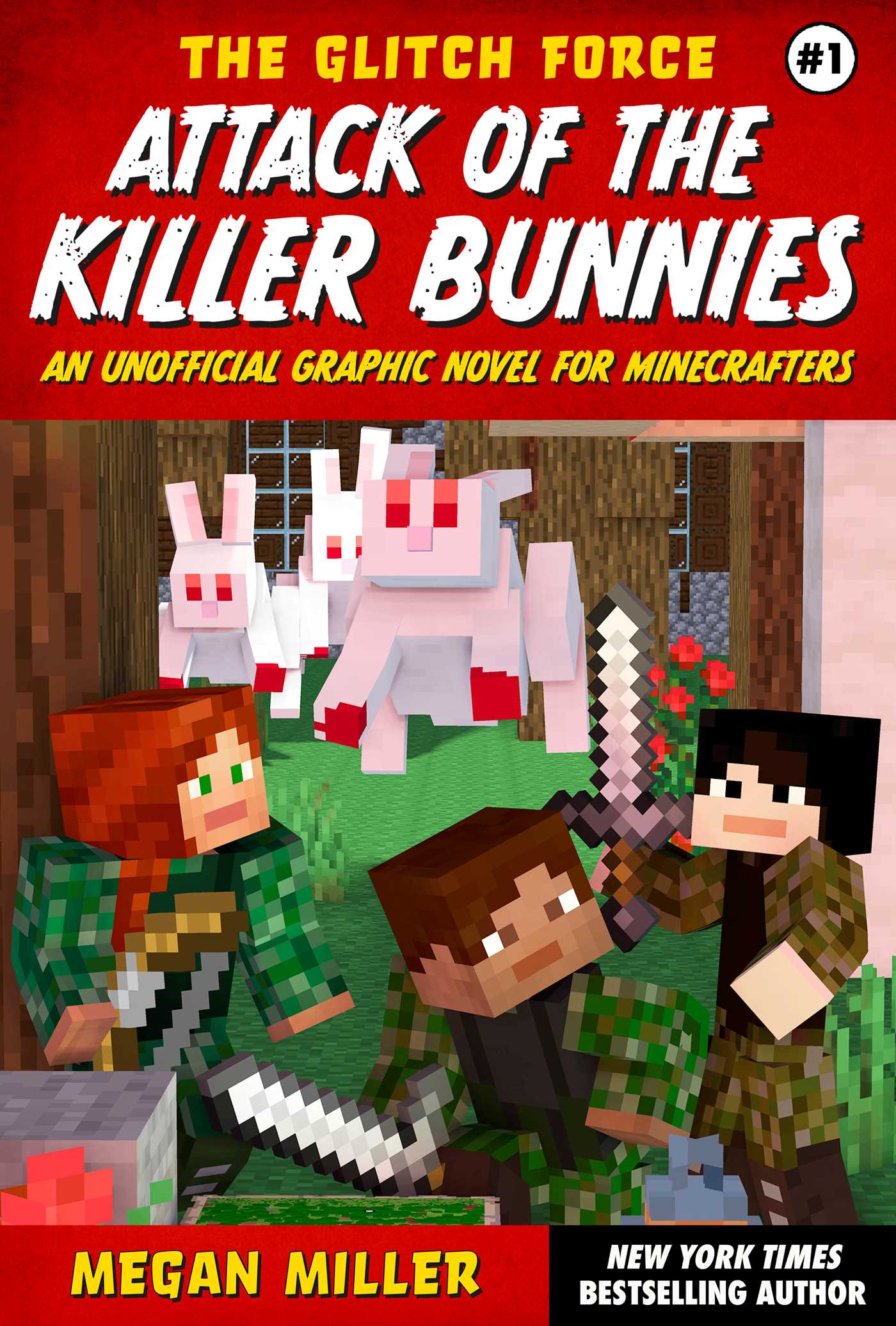Attack of the Killer Bunnies : An Unofficial Graphic Novel for Minecrafters | Miller, Megan