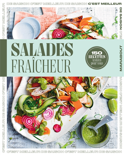 Salades fraîcheur : 150 recettes testées pour vous | 