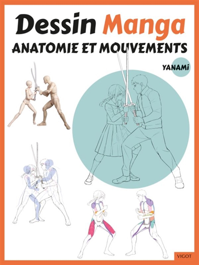 Dessin manga : anatomie et mouvements | Yanami