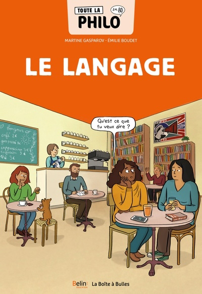 Toute la philo en BD T.10 - Le langage | Gasparov, Martine