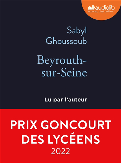 Beyrouth-sur-Seine | Ghoussoub, Sabyl
