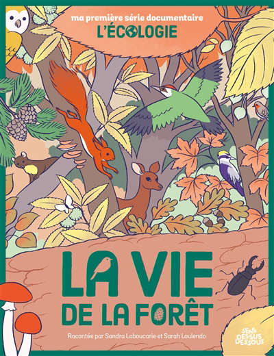 vie de la forêt (La) | Laboucarie, Sandra