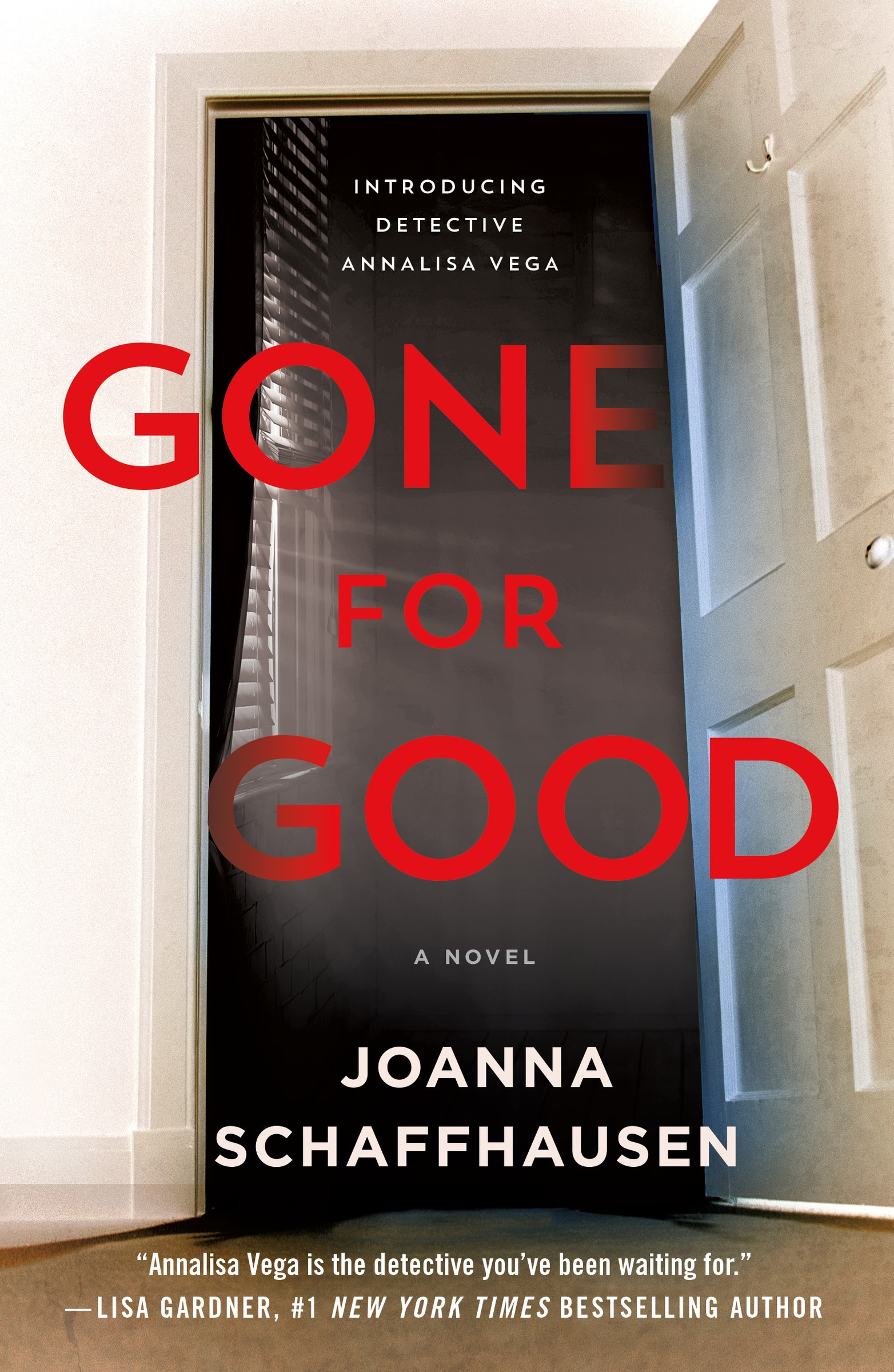 Detective Annalisa Vega T.01 - Gone for Good : A Novel | Schaffhausen, Joanna