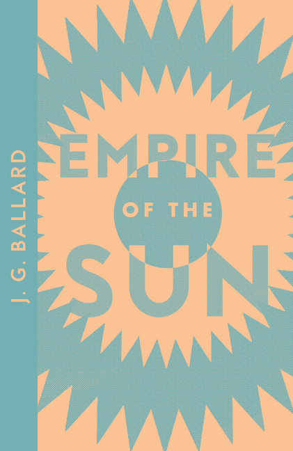 Empire of the Sun (Collins Modern Classics) | Ballard, J. G.