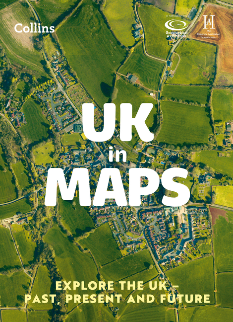 UK in Maps: Explore the UK – past, present and future (Collins Primary Atlases) | Scoffham, Stephen