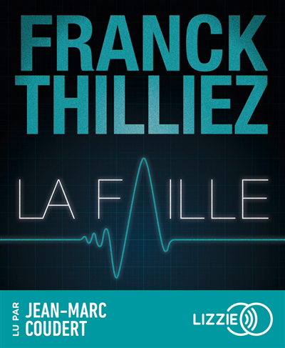 AUDIO - faille (La) | Thilliez, Franck
