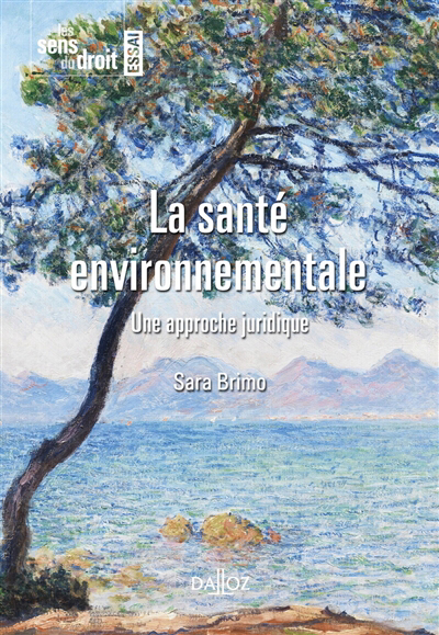 santé environnementale : une approche juridique (La) | Brimo, Sara