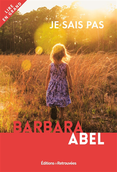 Je sais pas (GROS CARACTÈRES) | Abel, Barbara