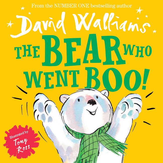 The Bear Who Went Boo! | Walliams, David
