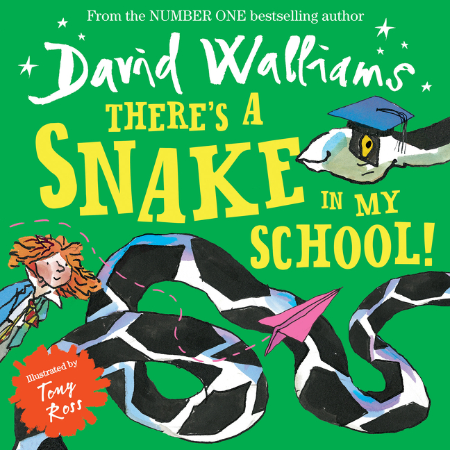 There’s a Snake in My School! | Walliams, David