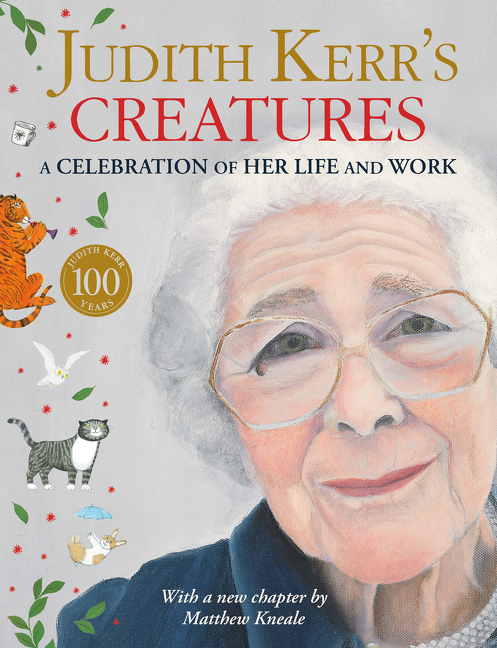 Judith Kerr’s Creatures: A Celebration of her Life and Work | Kerr, Judith