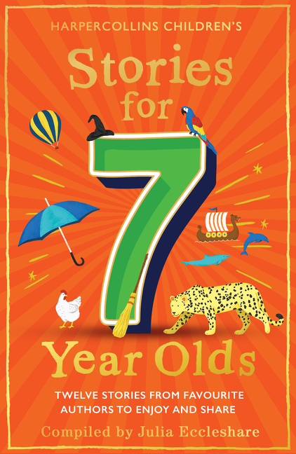 Stories for 7 Year Olds | Eccleshare, Julia