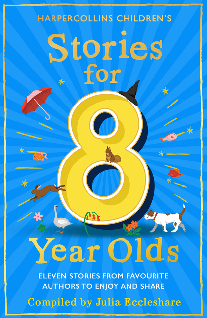Stories for 8 Year Olds | Eccleshare, Julia