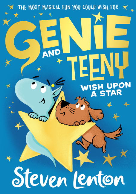 Wish Upon A Star (Genie and Teeny, Book 4) | Lenton, Steven