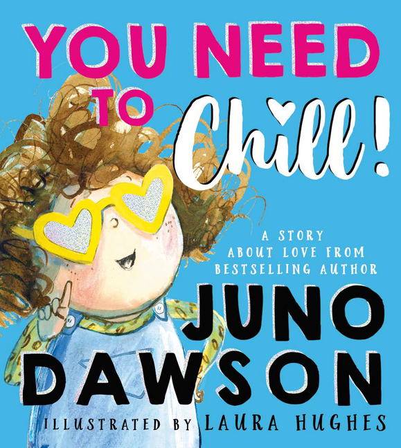 You Need to Chill | Dawson, Juno