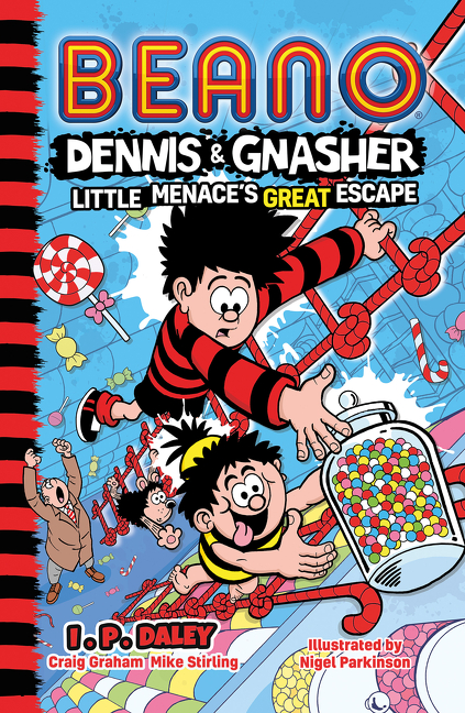 Beano Dennis &amp; Gnasher: Little Menace’s Great Escape (Beano Fiction) | 