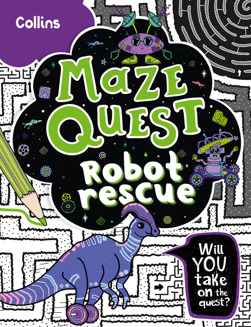Robot Rescue: Solve 50 mazes in this adventure story for kids aged 7+ (Maze Quest) | Hunt, Kia Marie