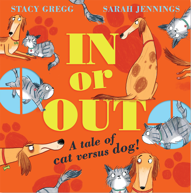 In or Out: a tale of cat versus dog | Gregg, Stacy