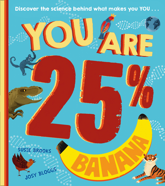 You Are 25% Banana | Brooks, Susie