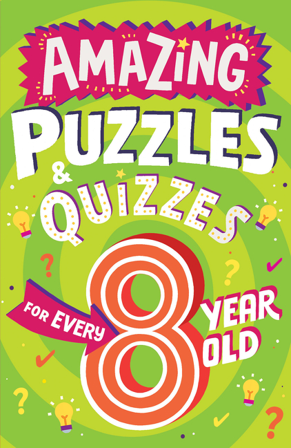 Amazing Puzzles and Quizzes for Every 8 Year Old (Amazing Puzzles and Quizzes for Every Kid) | Gifford, Clive