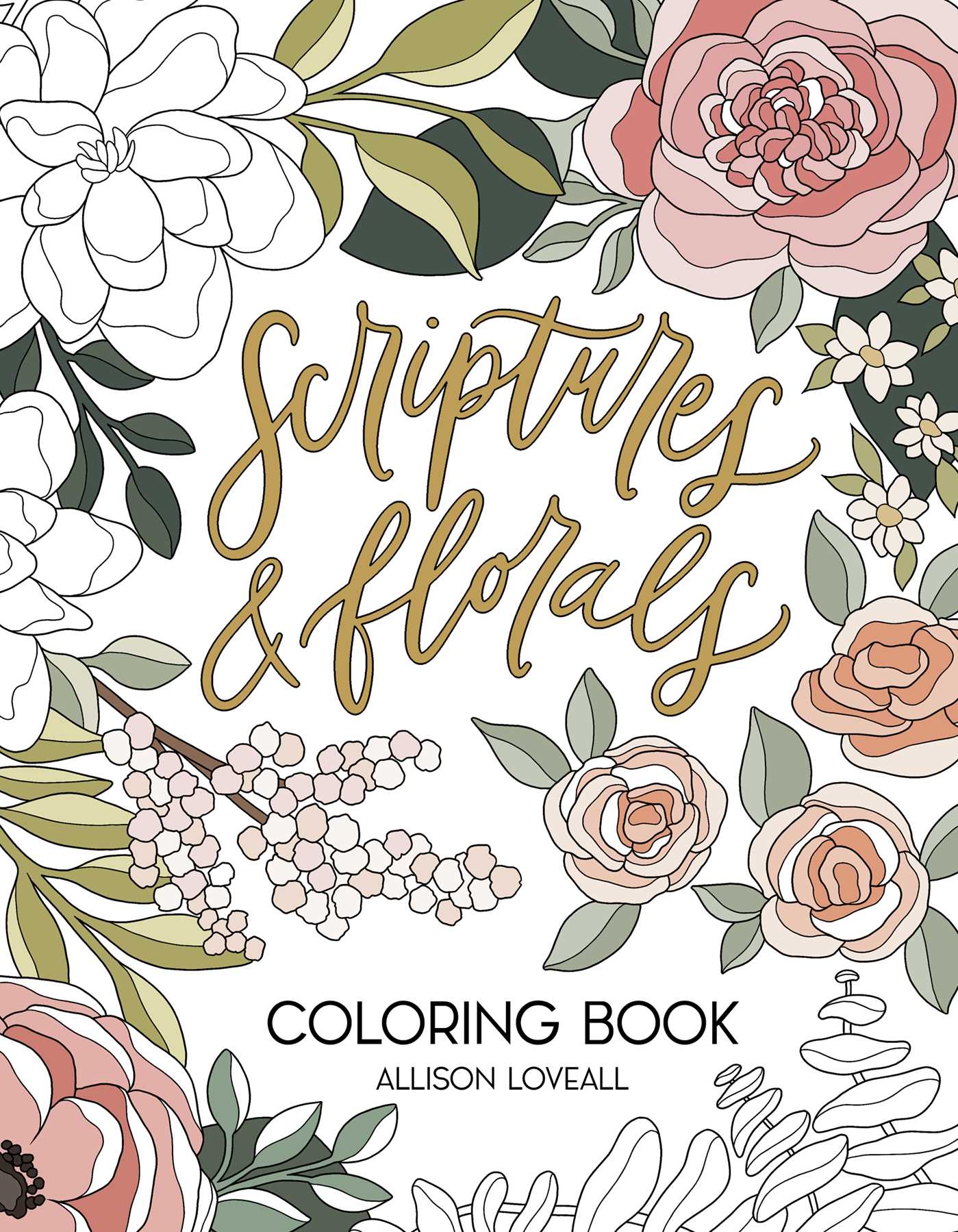 Scriptures and Florals Coloring Book | Loveall, Allison