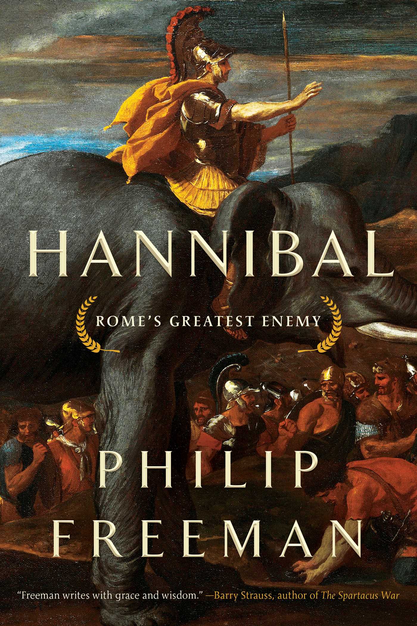 Hannibal : Rome's Greatest Enemy | Freeman, Philip