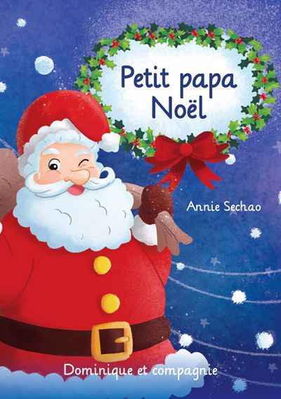 Petit papa Noël | Sechao, Annie