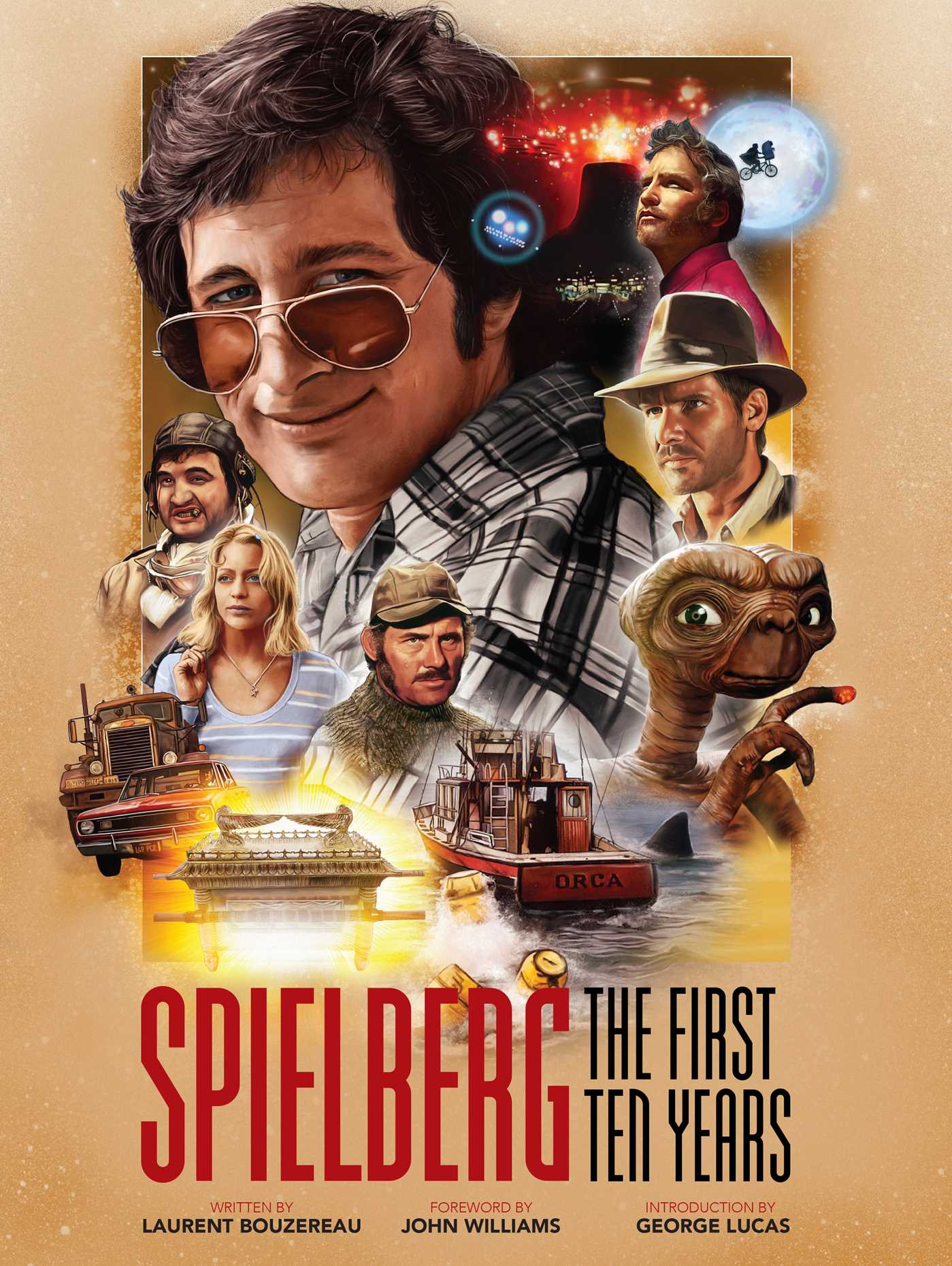 Spielberg: The First Ten Years | Bouzereau, Laurent