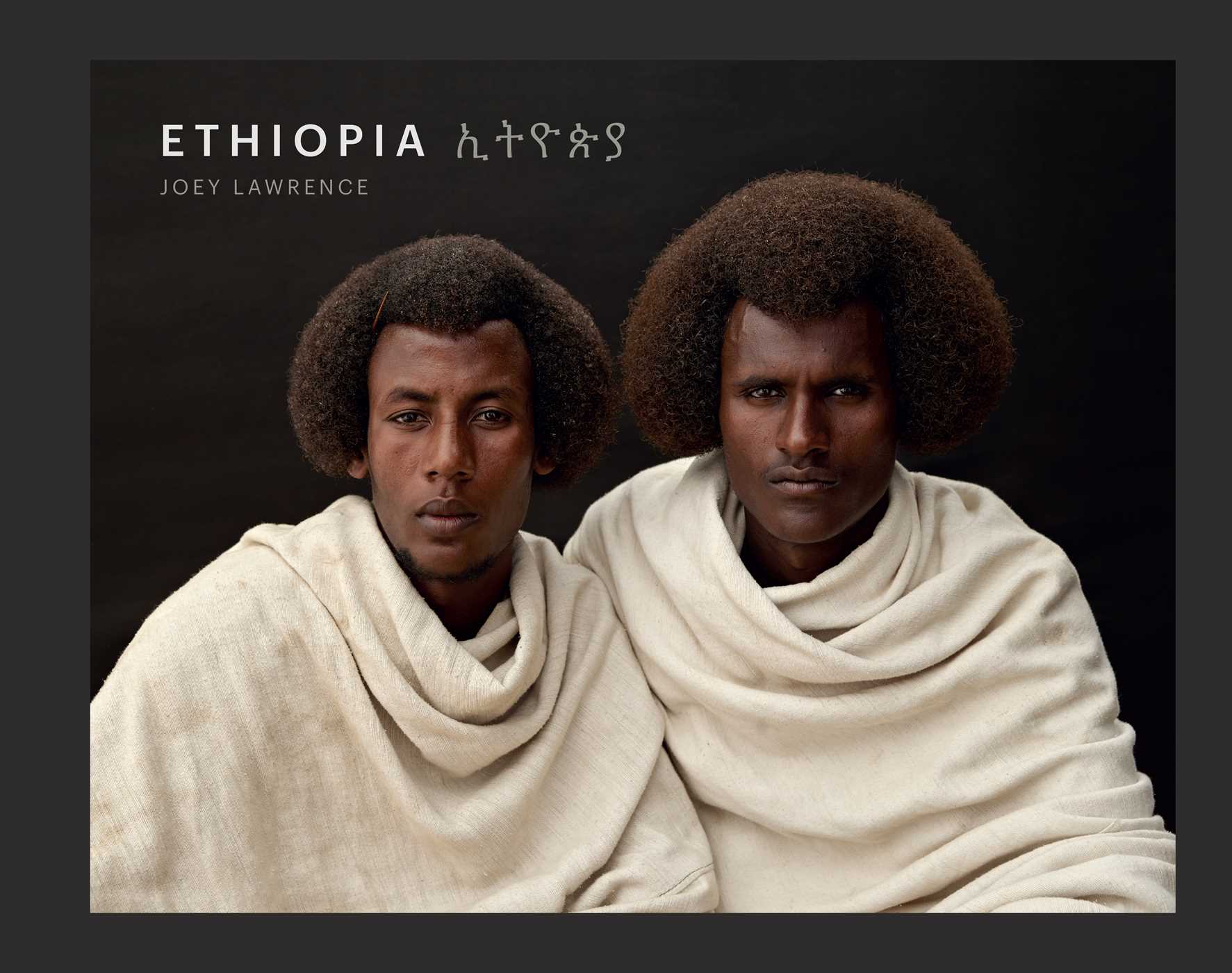 Ethiopia : A Photographic Tribute to East Africa's Diverse Cultures &amp; Traditions (Art photography, Books About Africa) | L., Joey