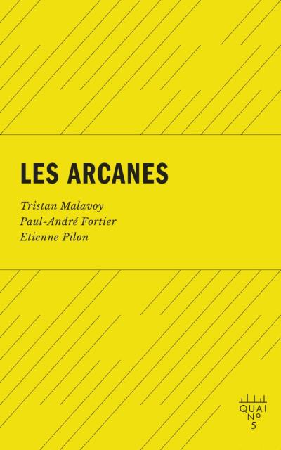 Arcanes (Les) | Fortier, Paul-André