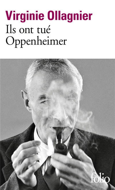 Ils ont tué Oppenheimer | Ollagnier, Virginie