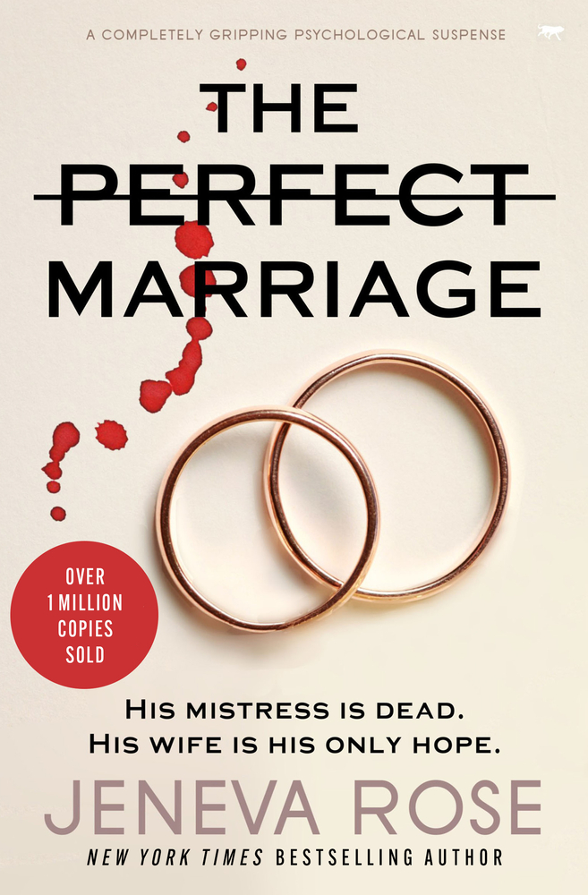 The Perfect Marriage : A Completely Gripping Psychological Suspense | Rose, Jeneva