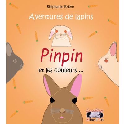 Pinpin et les couleurs... | Brière, Stéphanie