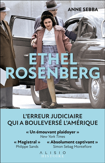 Ethel Rosenberg : l'erreur judiciaire qui a bouleversé l'Amérique | Sebba, Anne