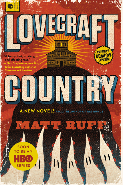 Lovecraft Country : A Novel | Ruff, Matt