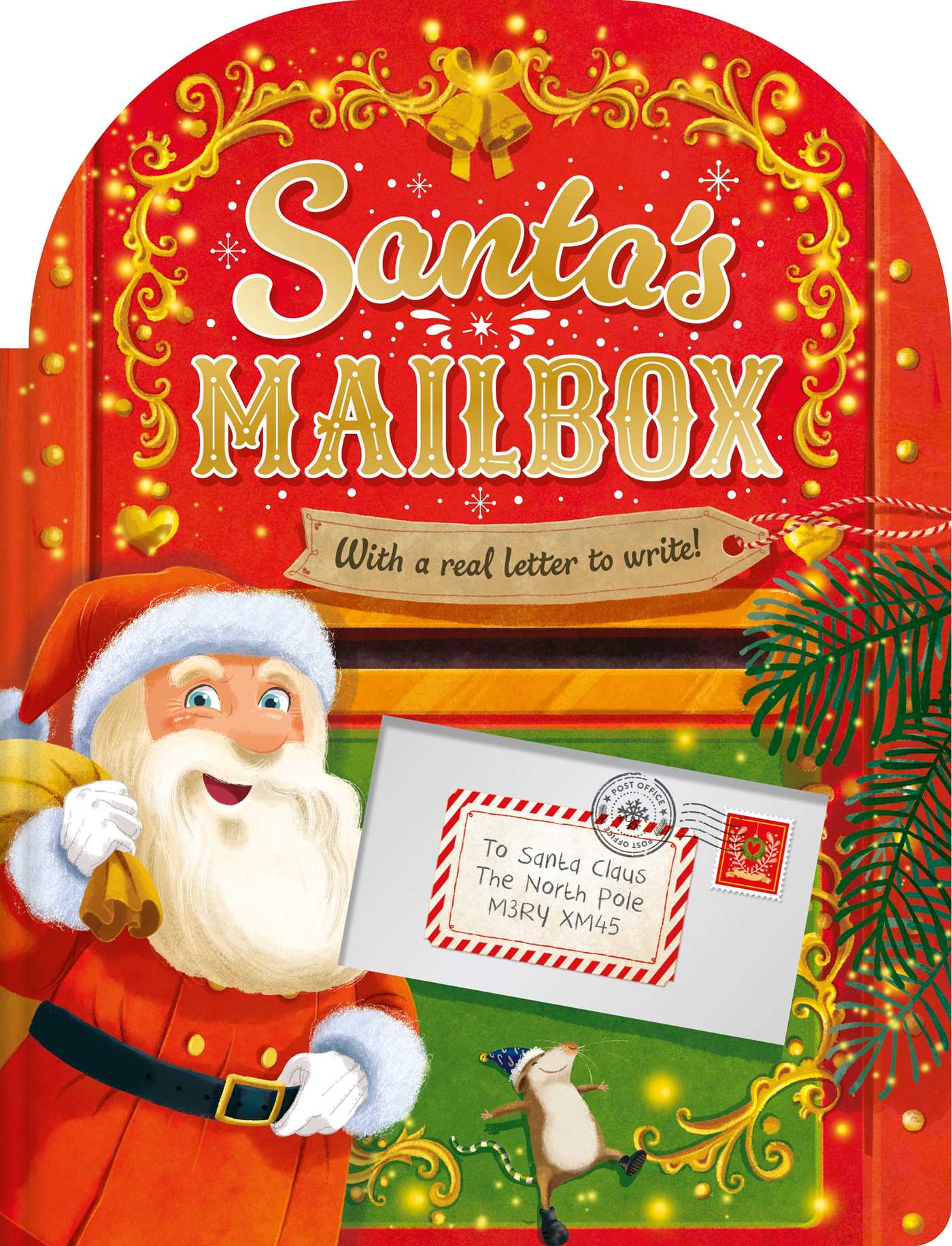 Santa's Mailbox : Festive Storybook with Your Very Own Letter to Send to the North Pole! | IglooBooks