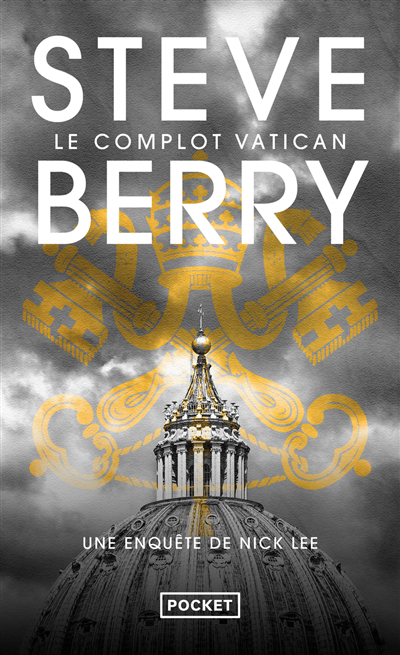 Complot Vatican : une enquête de Nick Lee (Le) | Berry, Steve