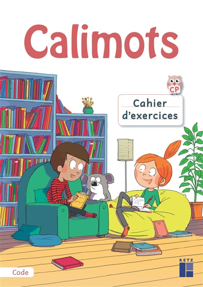 Calimots, CP : cahier d'exercices : décoder | Lenoble, Sandrine