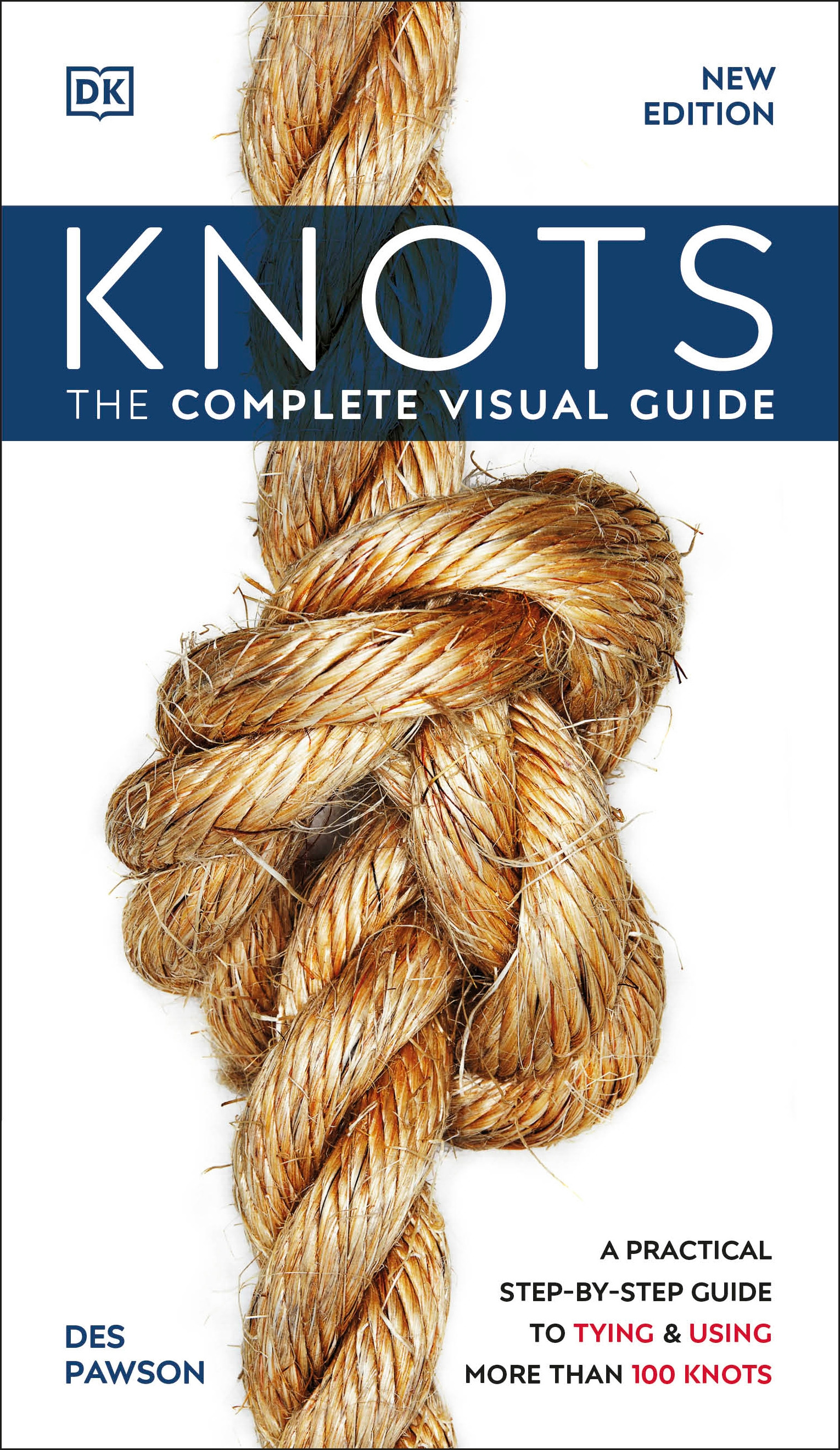 Knots : The Complete Visual Guide | 